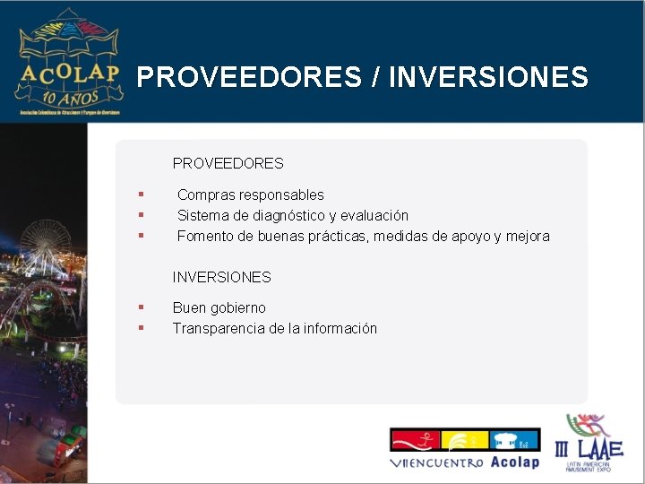 PROVEEDORES / INVERSIONES PROVEEDORES § § § Compras responsables Sistema de diagnóstico y evaluación