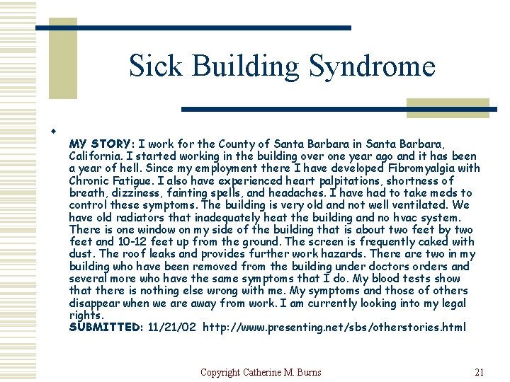 Sick Building Syndrome w MY STORY: I work for the County of Santa Barbara