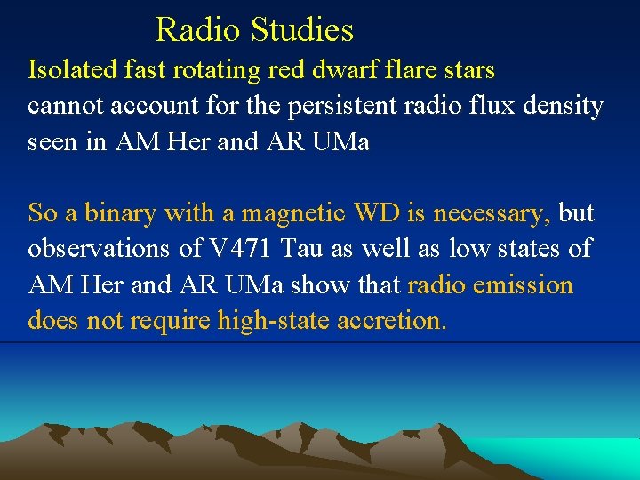 Radio Studies Isolated fast rotating red dwarf flare stars cannot account for the persistent