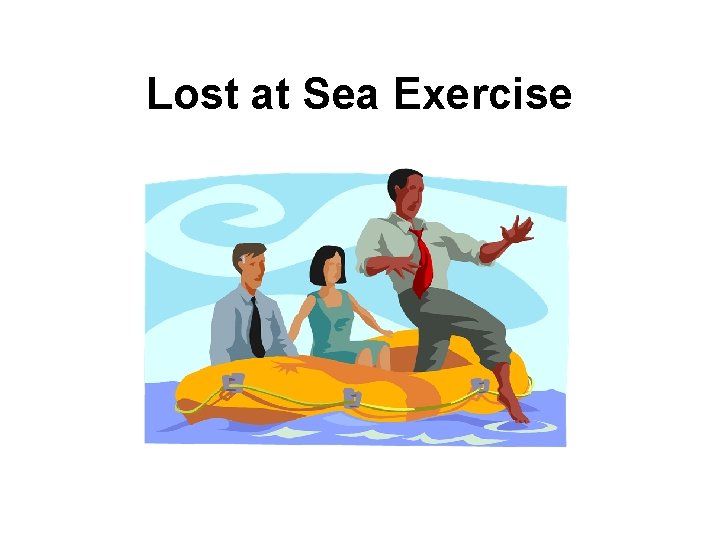 Lost at Sea Exercise 
