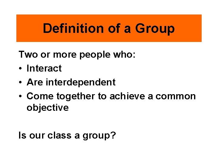 Chapter 15 Understanding Groups and Teams Learning Objectives