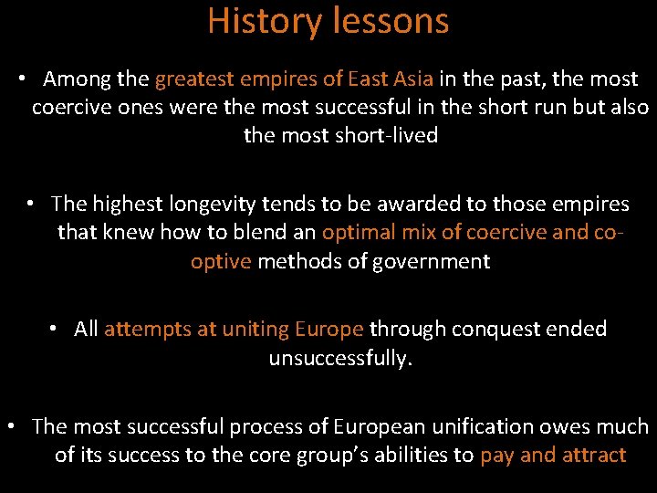 History lessons • Among the greatest empires of East Asia in the past, the