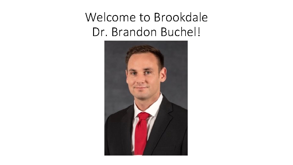 Welcome to Brookdale Dr. Brandon Buchel! 