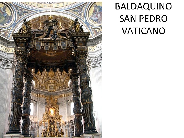 BALDAQUINO SAN PEDRO VATICANO 