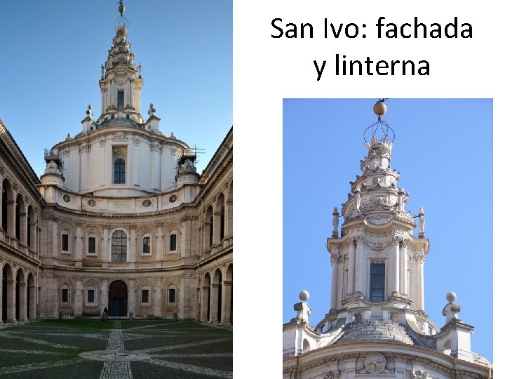 San Ivo: fachada y linterna 