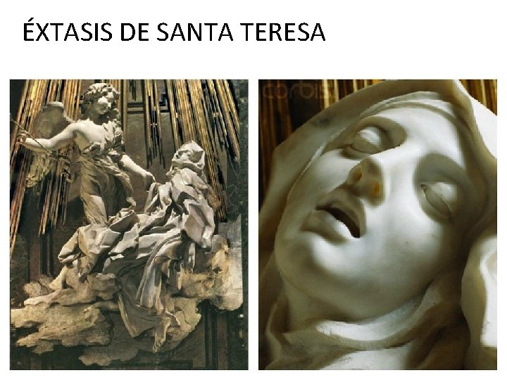 ÉXTASIS DE SANTA TERESA 