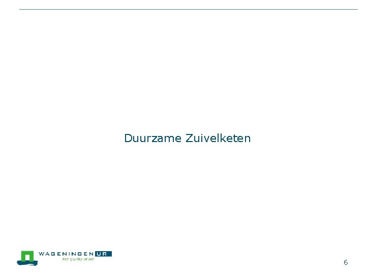 Duurzame Zuivelketen 6 