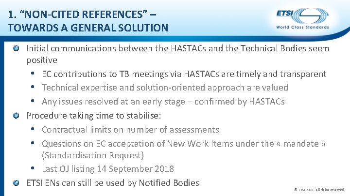 1. “NON-CITED REFERENCES” – TOWARDS A GENERAL SOLUTION Initial communications between the HASTACs and