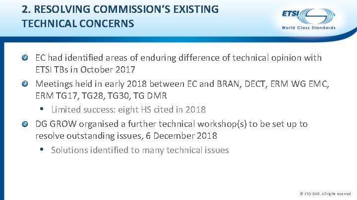 2. RESOLVING COMMISSION’S EXISTING TECHNICAL CONCERNS EC had identified areas of enduring difference of