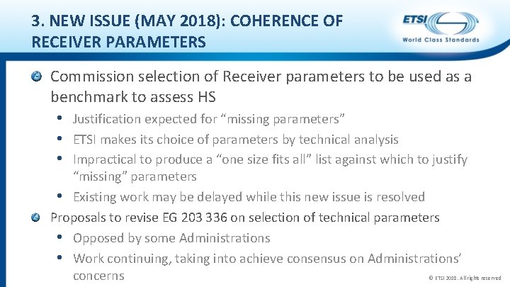 3. NEW ISSUE (MAY 2018): COHERENCE OF RECEIVER PARAMETERS Commission selection of Receiver parameters