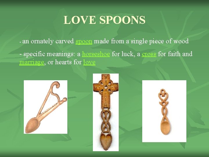 LOVE SPOONS - an ornately carved spoon made from a single piece of wood