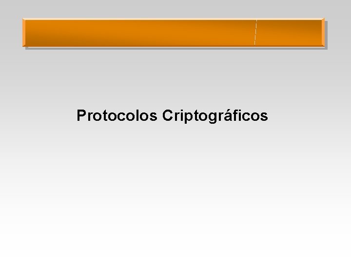 Protocolos Criptográficos 