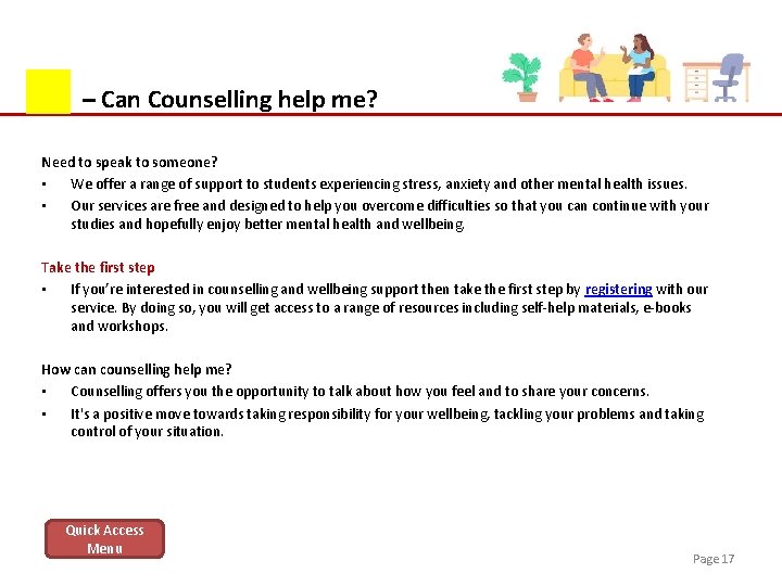 – Can Counselling help me? Need to speak to someone? • We offer a