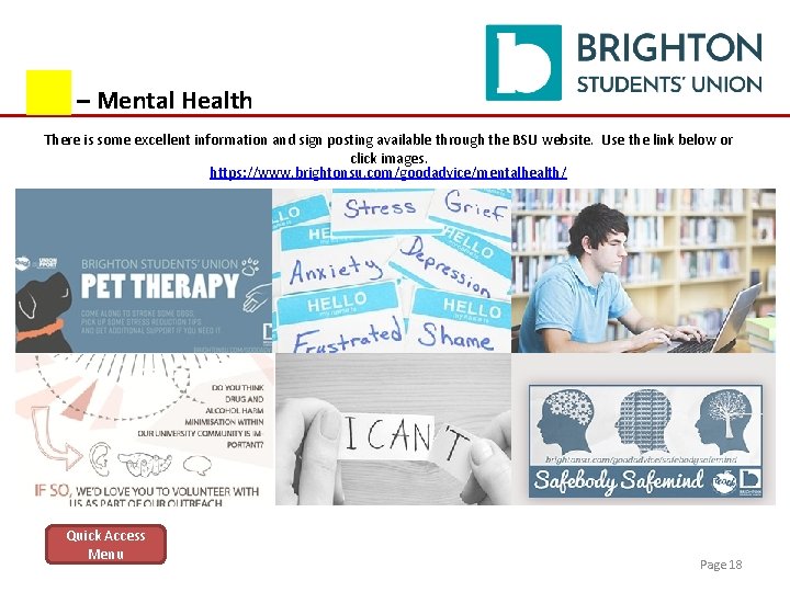 – Mental Health There is some excellent information and sign posting available through the