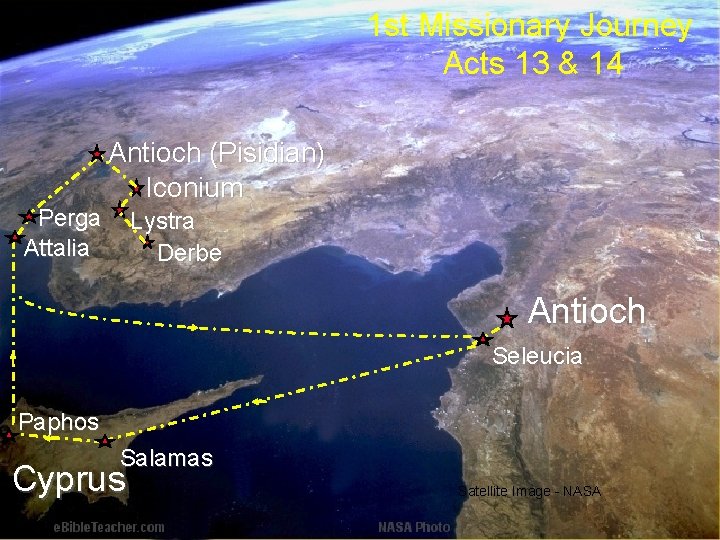 1 st Missionary Journey Acts 13 & 14 Paul-1 st Missionary Journey Perga Attalia