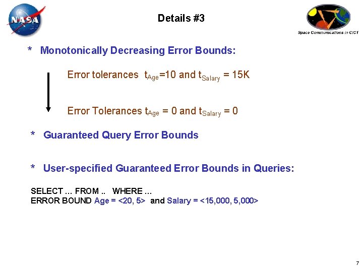 Details #3 * Monotonically Decreasing Error Bounds: Error tolerances t. Age=10 and t. Salary