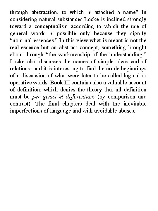 through abstraction, to which is attached a name? In considering natural substances Locke is