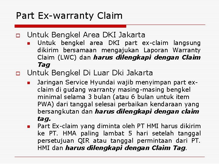 Part Ex-warranty Claim o Untuk Bengkel Area DKI Jakarta n o Untuk bengkel area