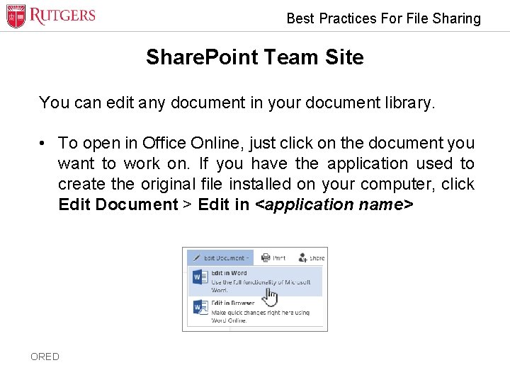 Best Practices For File Sharing Share. Point Team Site You can edit any document