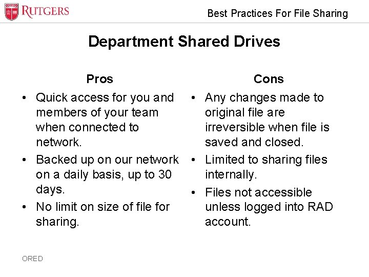 Best Practices For File Sharing Department Shared Drives Pros Cons • Quick access for
