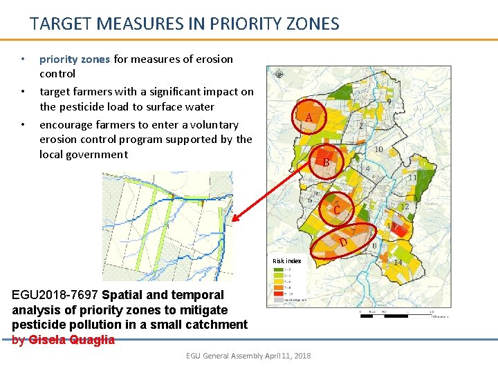 TARGET MEASURES IN PRIORITY ZONES • • • priority zones for measures of erosion