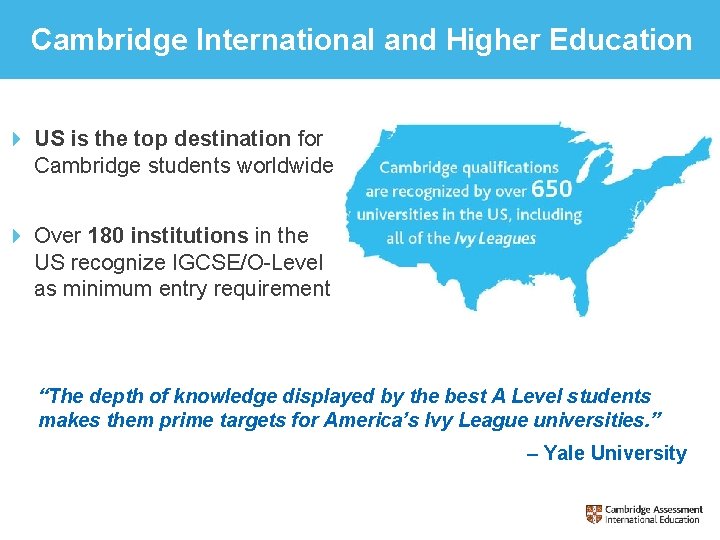 Cambridge International and Higher Education 4 US is the top destination for Cambridge students
