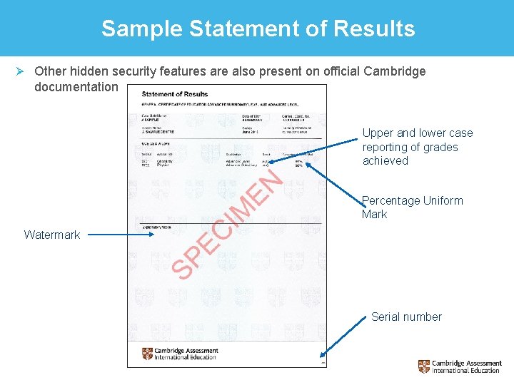 Sample Statement of Results Ø Other hidden security features are also present on official