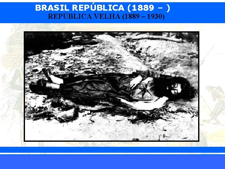 BRASIL REPÚBLICA (1889 – ) REPÚBLICA VELHA (1889 – 1930) iair@pop. com. br Prof.