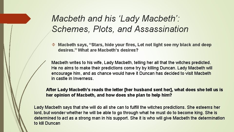Macbeth and his ‘Lady Macbeth’: Schemes, Plots, and Assassination Macbeth says, “Stars, hide your