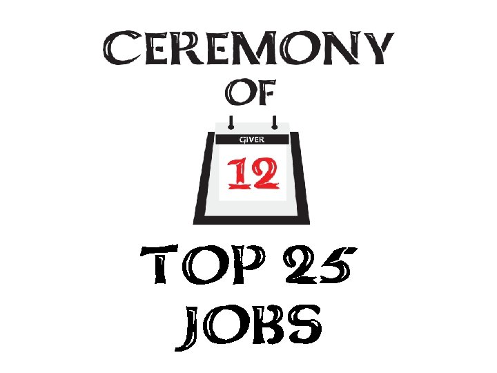 TOP 25 JOBS 