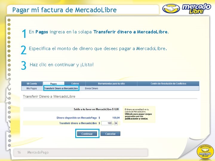 Pagar mi factura de Mercado. Libre 1 2 3 16 En Pagos ingresa en