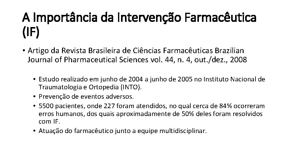 A Importância da Intervenção Farmacêutica (IF) • Artigo da Revista Brasileira de Ciências Farmacêuticas