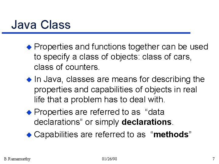 Java Class u Properties and functions together can be used to specify a class Java Class u Properties and functions together can be used to specify a class