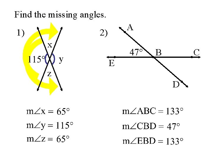 Find the missing angles. 1) A 2) x y z B C E D