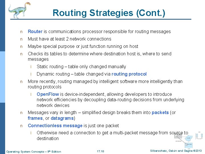Routing Strategies (Cont. ) n Router is communications processor responsible for routing messages n