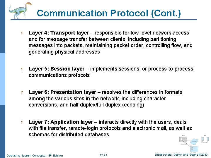 Communication Protocol (Cont. ) n Layer 4: Transport layer – responsible for low-level network
