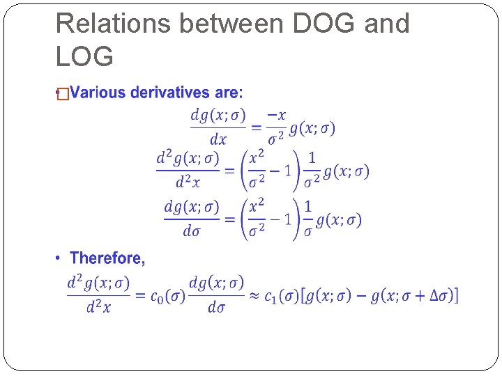 Relations between DOG and LOG � 