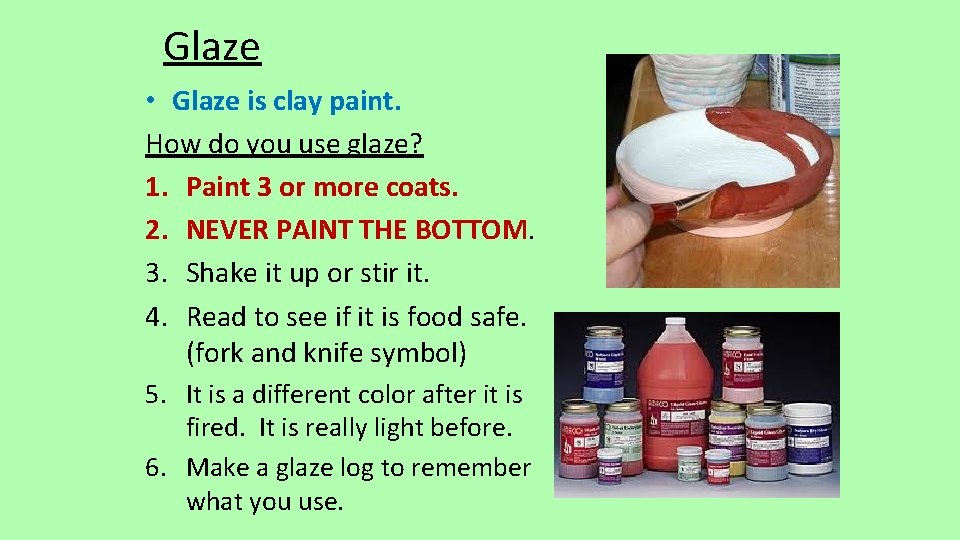 Clay GLAZE A Gauger Objective You will define