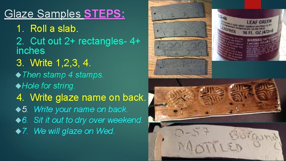 Clay GLAZE A Gauger Objective You will define