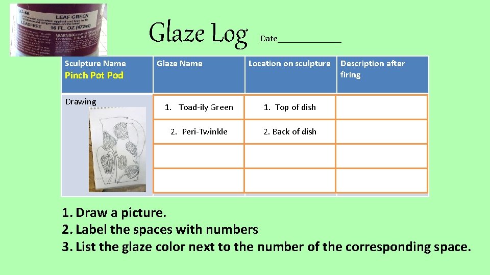 Clay GLAZE A Gauger Objective You will define