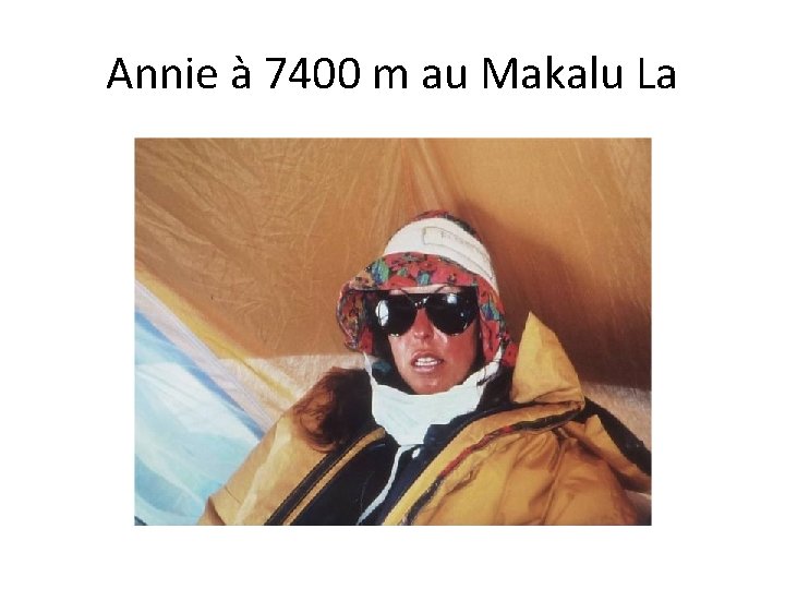 Annie à 7400 m au Makalu La 