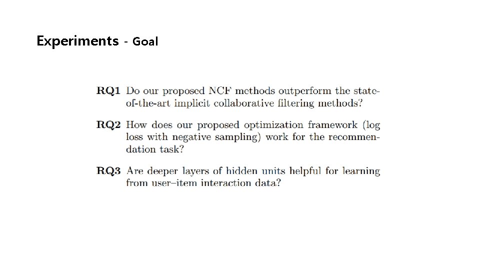 Experiments - Goal 