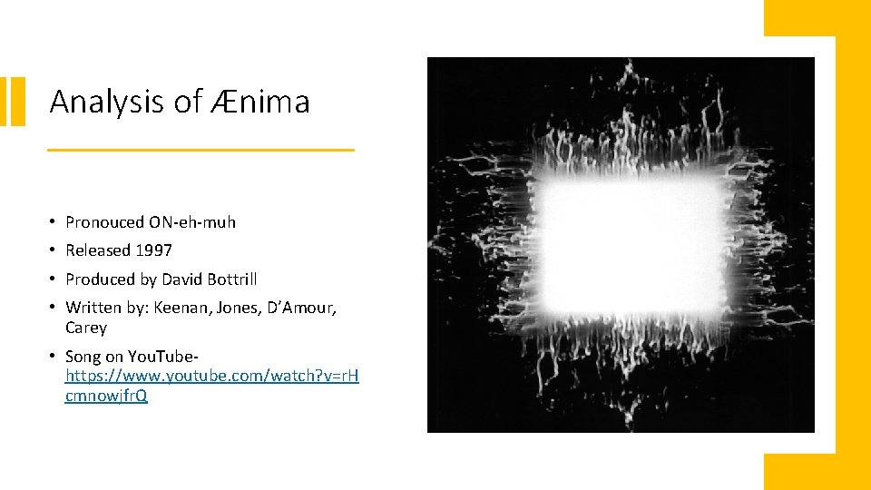 Analysis of Ænima • Pronouced ON-eh-muh • Released 1997 • Produced by David Bottrill