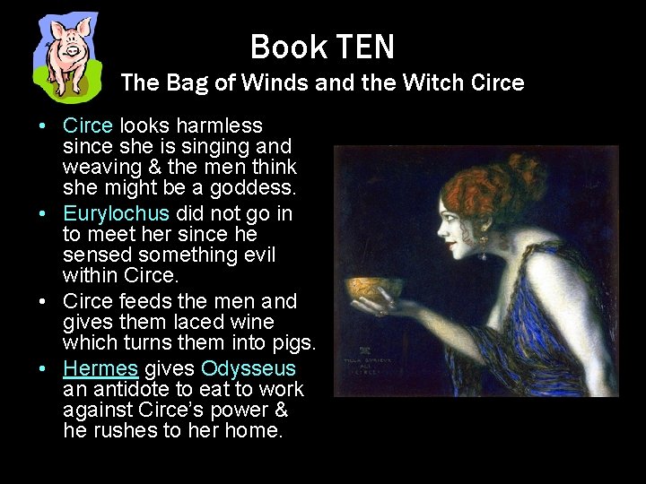 Book TEN The Bag of Winds and the Witch Circe • Circe looks harmless