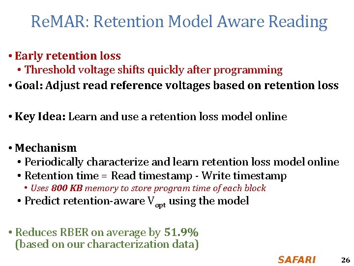 Re. MAR: Retention Model Aware Reading • Early retention loss • Threshold voltage shifts