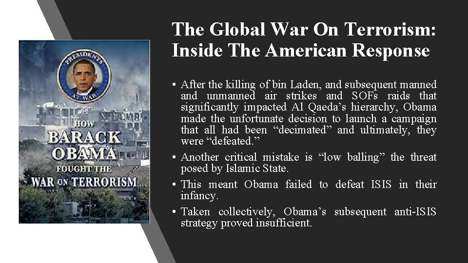 The Global War On Terrorism: Inside The American Response • After the killing of