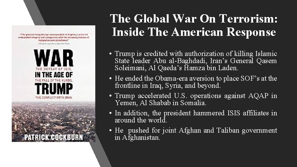 The Global War On Terrorism: Inside The American Response • Trump is credited with