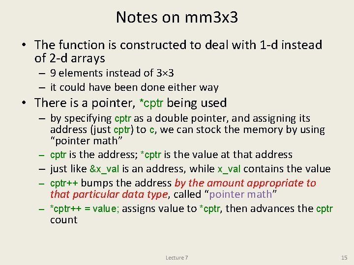 Notes on mm 3 x 3 • The function is constructed to deal with