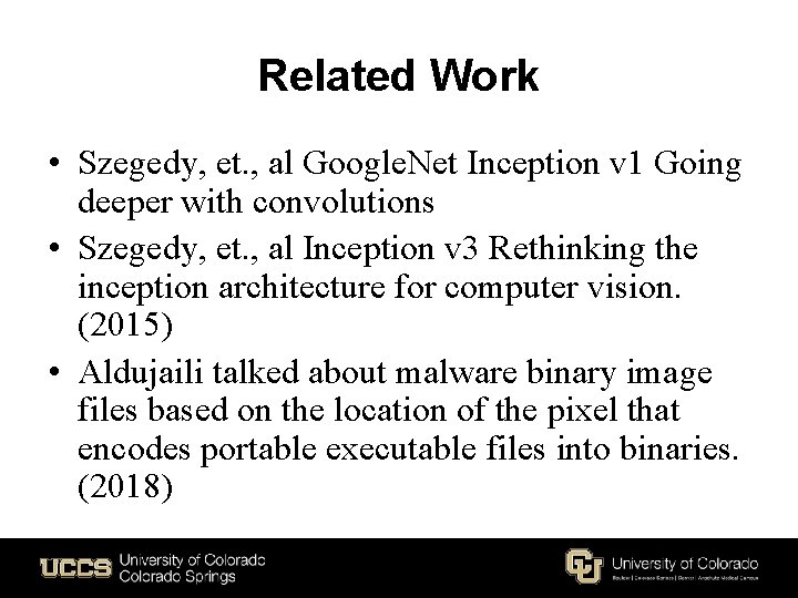 Related Work • Szegedy, et. , al Google. Net Inception v 1 Going deeper