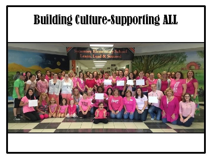 Building Culture-Supporting ALL 